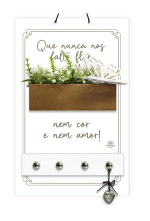 PORTA-CHAVE COM FLOREIRA QUE NUNCA NOS...AURORA 28X18