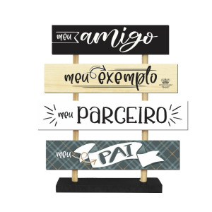 ENFEITE DE MESA COM PLAQUINHAS MEU AMIGO MEU EXEMPLO...PAI 21X18