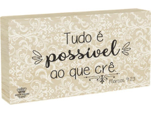 PLACA DE MESA CRU TUDO É POSSIVEL...10X19