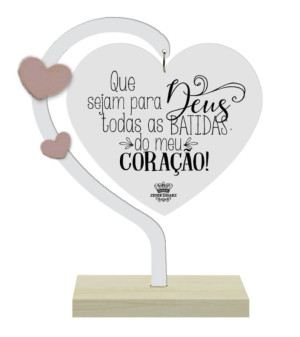 ENFEITE DE MESA COM CORAÇÃO EM ACRILICO QUE SEJAM PARA DEUS...17X13,5