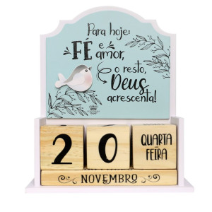 CALENDÁRIO PERMANENTE PÁSSARO PARA HOJE FÉ E AMOR...21,5X18,5X7