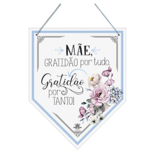 MÓBILE DE PAREDE FLÂMULA MÃE GRATIDÃO POR TUDO...BRISA 25X20
