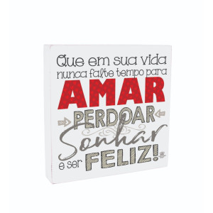 PLACA DE MESA QUEM EM SUA VIDA NUNCA FALTE...18X18X3