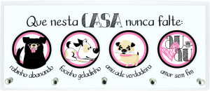 PORTA-CHAVE QUE NESTA CASA... BICHOS 15X35