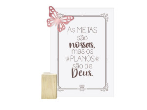 ENFEITE DE MESA COM APLIQUE AS METAS SÃO NOSSAS...BORBOLETA 13X14X5