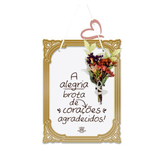 MÓBILE DE PAREDE COM APLIQUE A ALEGRIA BROTA...FLORESCER 18X14