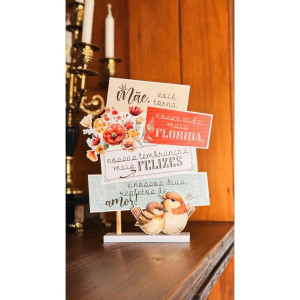 ENFEITE DE MESA COM APLIQUE MÃE VOCÊ TORNA NOSSA VIDA...PASSARINHO 22X20