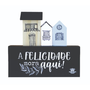 MADEIRINHA CASINHAS A FELICIDADE MORA AQUI 15x16