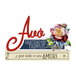 ENFEITE DE MESA FRASES COM PALAVRA AVÓ...ROSA ARABESCO 13X20X4,5
