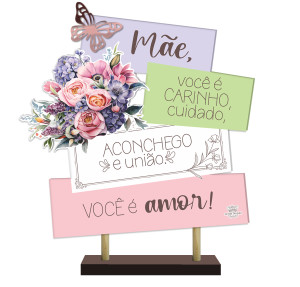 ENFEITE DE MESA COM PLAQUINHAS MÃE VOCÊ É CARINHO, CUIDADO...BORBOLETA 22X20
