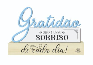 ENFEITE DE MESA FRASES COM PALAVRA GRATIDÃO 13X20X4,5