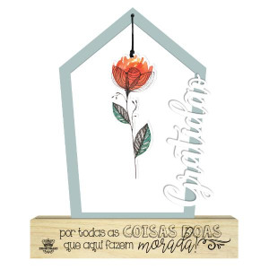 ENFEITE DE MESA CASINHA VAZADO FLOR,GRATIDÃO POR TODAS AS COISAS...JARDIM...20,5X17