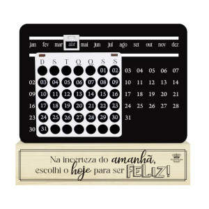 CALENDÁRIO PERMANENTE NA INCERTEZA DO AMANHÃ...20X22