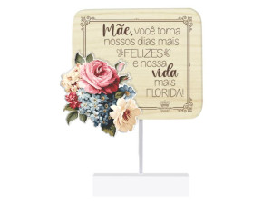 MADEIRINHA RECADO COM APLIQUE FLOR MÃE, VOCÊ TORNAS OS NOSSOS...14X11,5