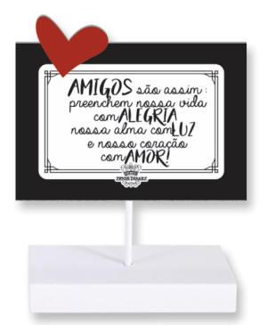 MADEIRINHA RECADO P/B AMIGOS SÃO ASSIM...16X11