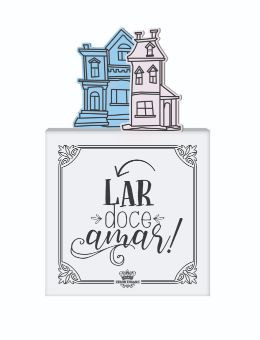 PLACA DE MESA CASINHAS LAR DOCE LAR 16X10