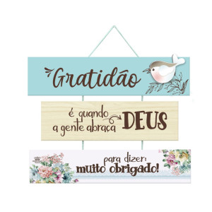 MÓBILE DE PAREDE FRASES COM APLIQUE GRATIDÃO É QUANDO...PÁSSARO 19X29,5