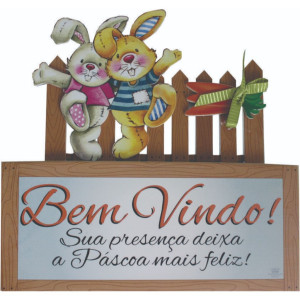 QUADRO BEM-VINDO! PÁSCOA MAIS FELIZ! 25X25X1