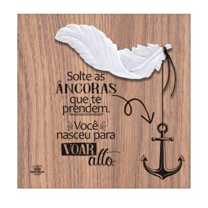 QUADRO COM APLIQUE SOLTE AS ÂNCORAS...MEMÓRIA 18X18