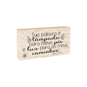 PLACA DE MESA CRU TUA PALAVRA É LÂMPADA PARA MEUS PÉS...10X19
