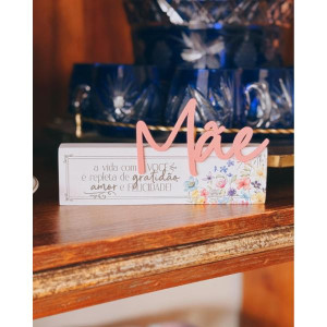 MADEIRINHA MÃE A VIDA COM VOCÊ...BORBOLETA 9,5X18,5