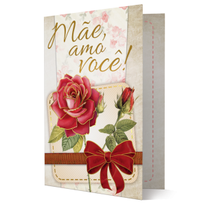 MA-002 - Cartão Amor duradouro, amor incondicional, amor de mãe - Com aplique