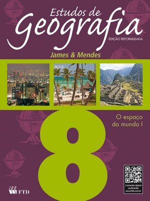 Estudos de Geografia - O espaço do mundo I - 8º ano