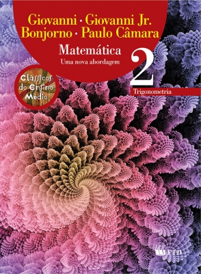 Matemática - Uma nova abordagem - Vol. 2 - Trigonometria