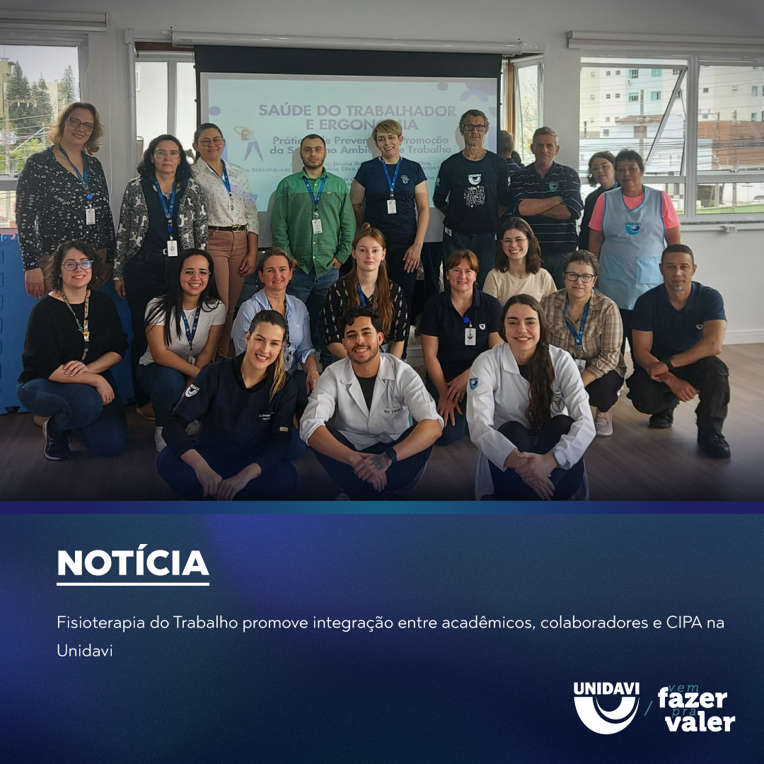 Fisioterapia do Trabalho promove integração entre acadêmicos, colaboradores e CIPA na Unidavi