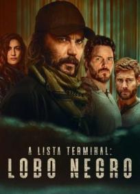 A Lista Terminal: Lobo Negro