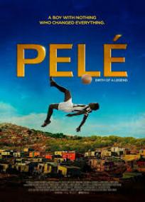 Pelé – O nascimento de uma lenda