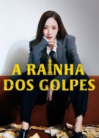 A Rainha dos Golpes
