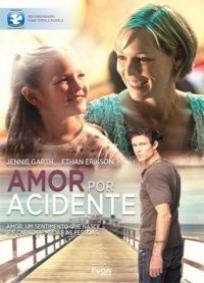 Amor Por Acidente (2011)