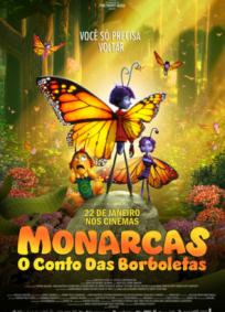 Monarcas: O Conto das Borboletas