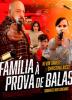 Família à Prova de Balas