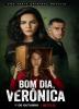 Bom Dia, Verônica