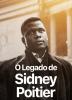 O Legado de Sidney Poitier