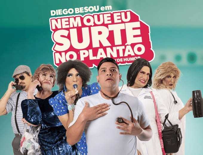 Stand up - Diego Besou em: Nem que eu surte no plantão
Show de Humor