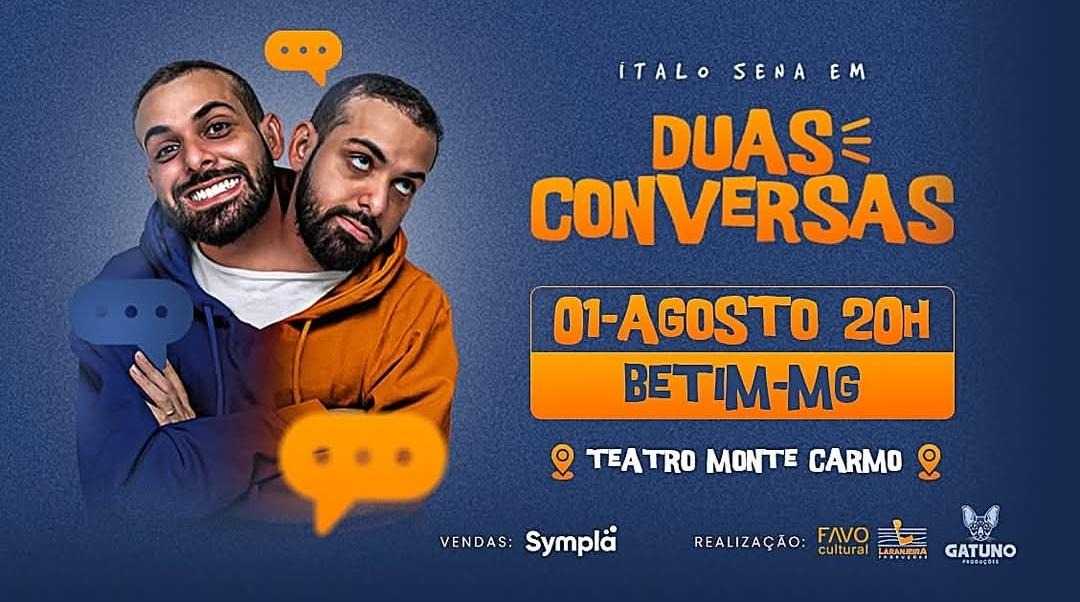Stand up - Italo Sena em 
Duas Conversas