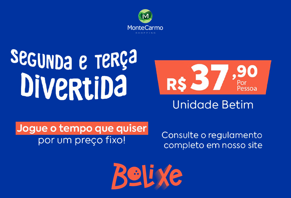 Promoção Bolixe
Segunda e Terça