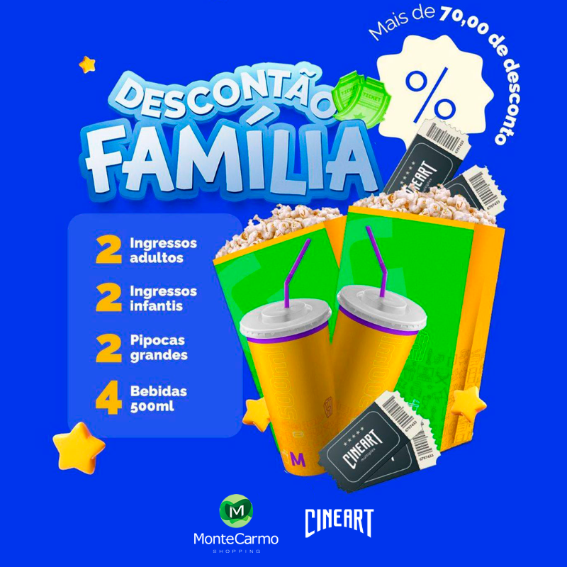 Descontão Família no Cineart
