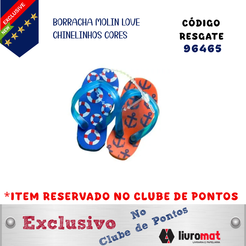 BORRACHA MOLIN LOVE CHINELINHOS CORES