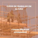 O que se aprende em um curso de trabalho em altura (NR 35)?