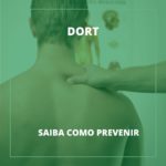 Saiba o que é DORT e como agir para prevenir esse tipo de lesão