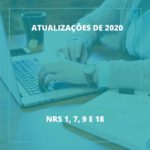 As NRs 1, 7, 9 e 18 tiveram textos atualizados no início de 2020