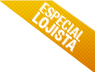 Especial Lojista