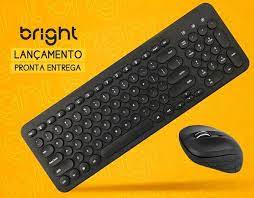 COMBO TECLADO E MOUSE SEM FIO BRIGTH