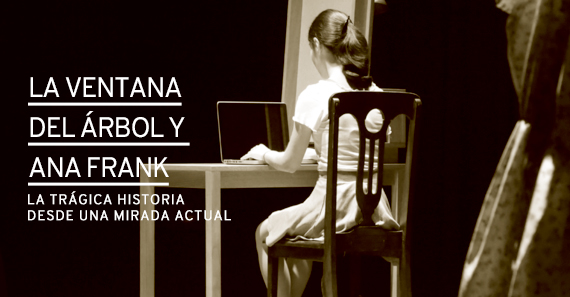 La ventana del árbol y Ana Frank