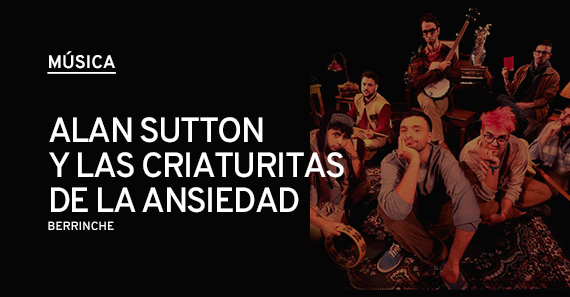 Alan Sutton y Las Criaturitas De La Ansiedad En El Gran Rex