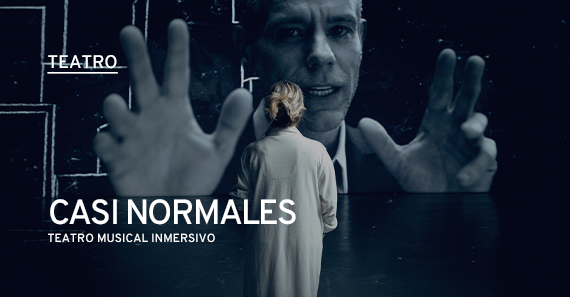 Casi Normales Inmersivo